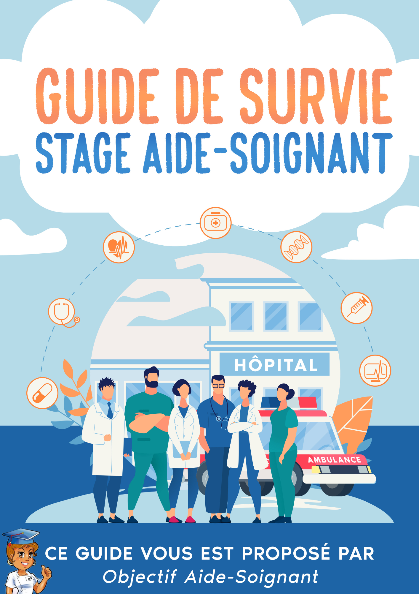 Guide de survie pour les stages des étudiants aides-soignants